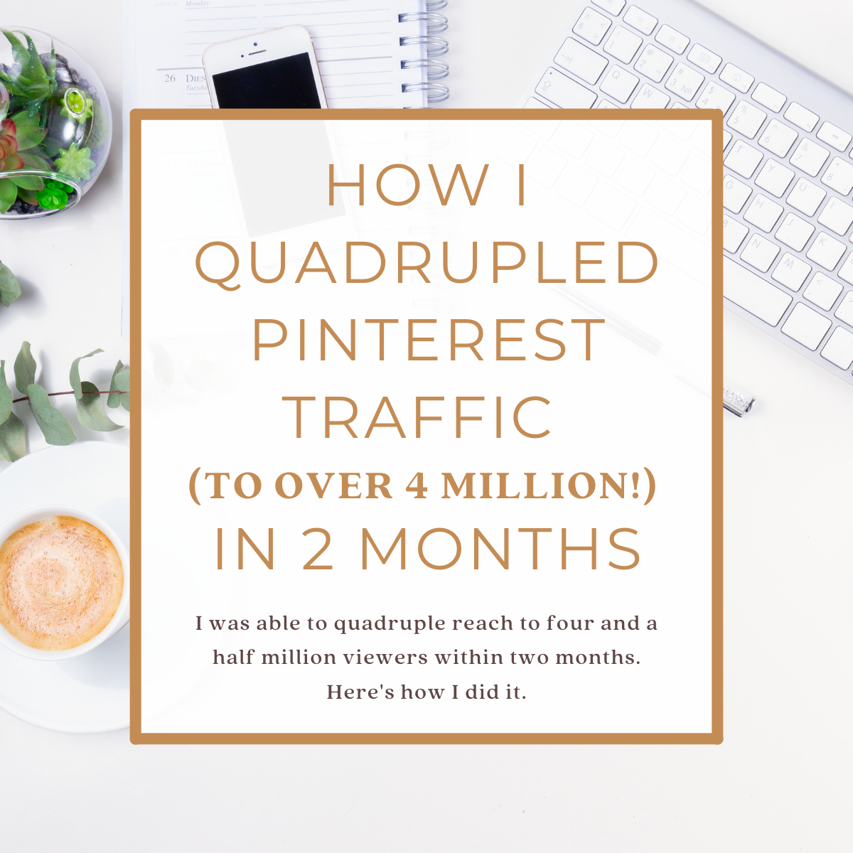 how-i-quadrupled-pinterest-traffic