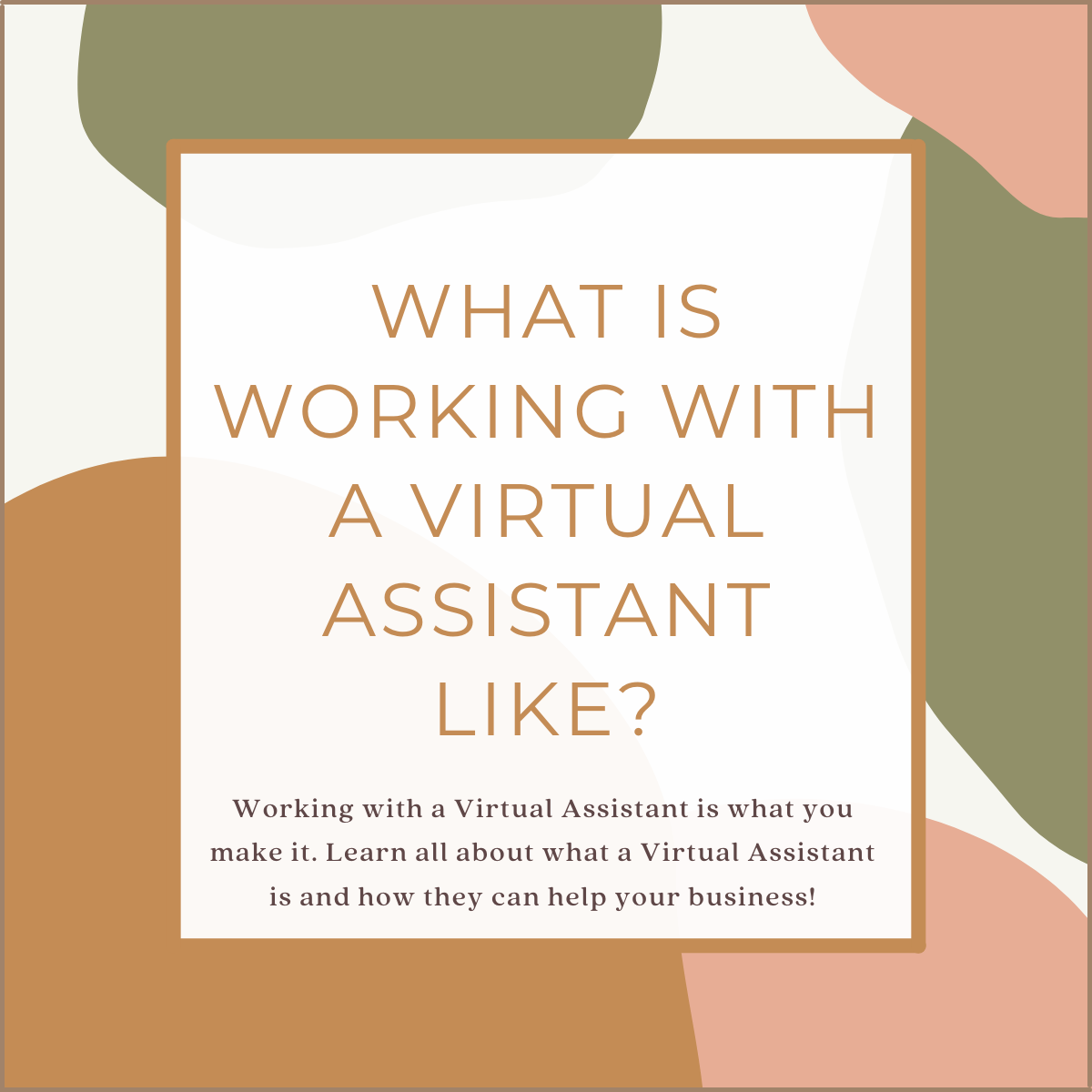 What-is-Working-with-a-Virtual-Assistant-Like-graphic